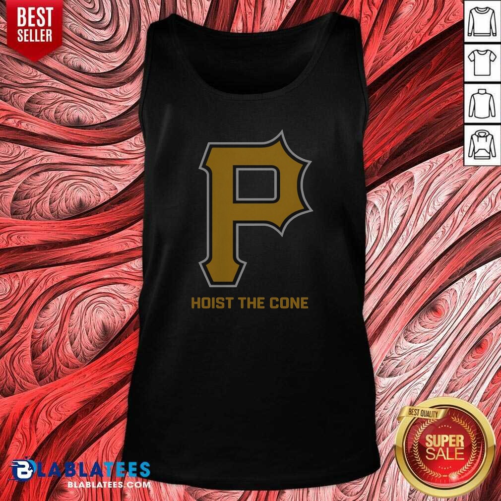 Original Top Pittsburgh Pirates Hoist The Cone Major League Baseball MLB Shirt - Image 4