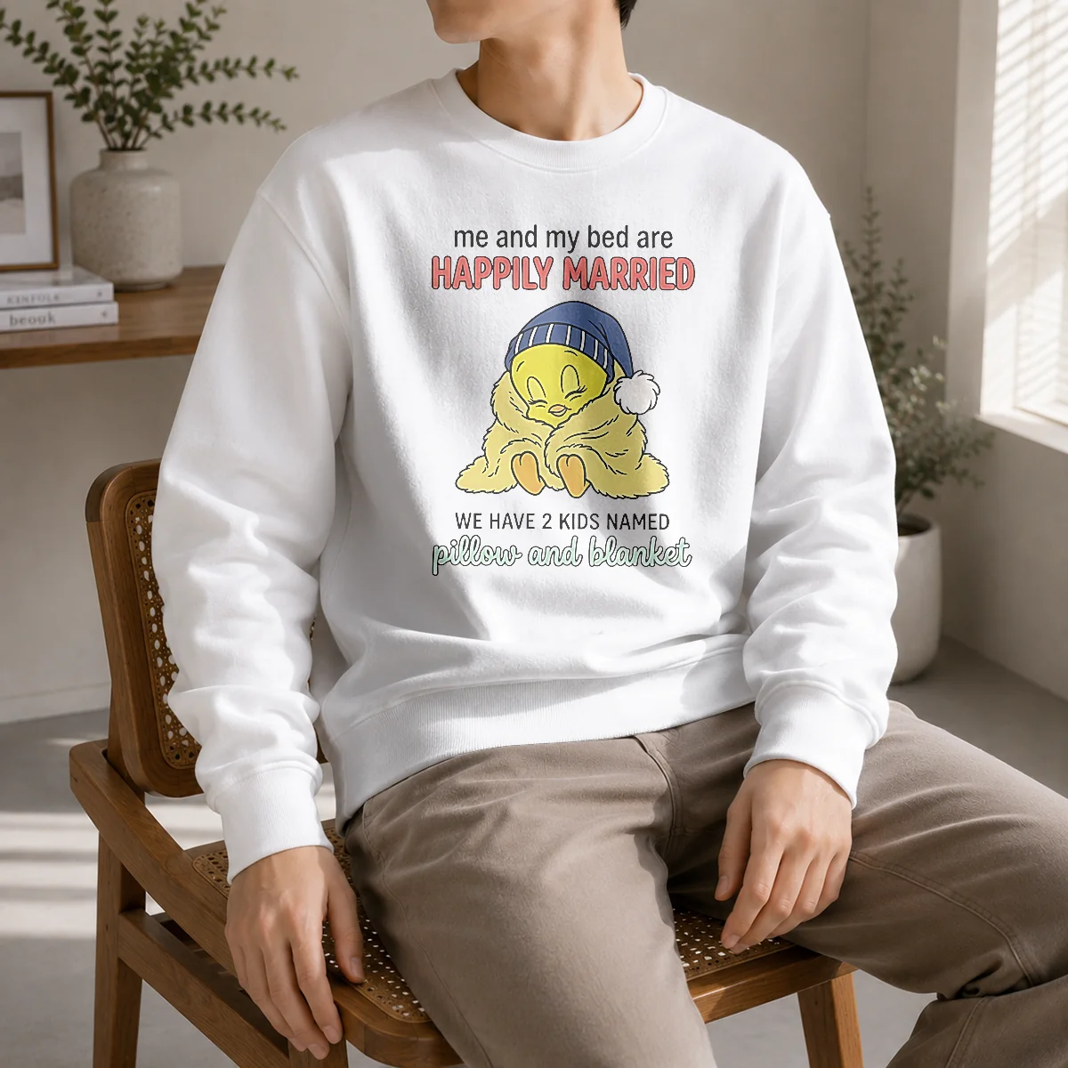 Original Tweety And My Bed Are Happily Married We Have 2 Kids Named Pillow Blanket Shirt - Image 7