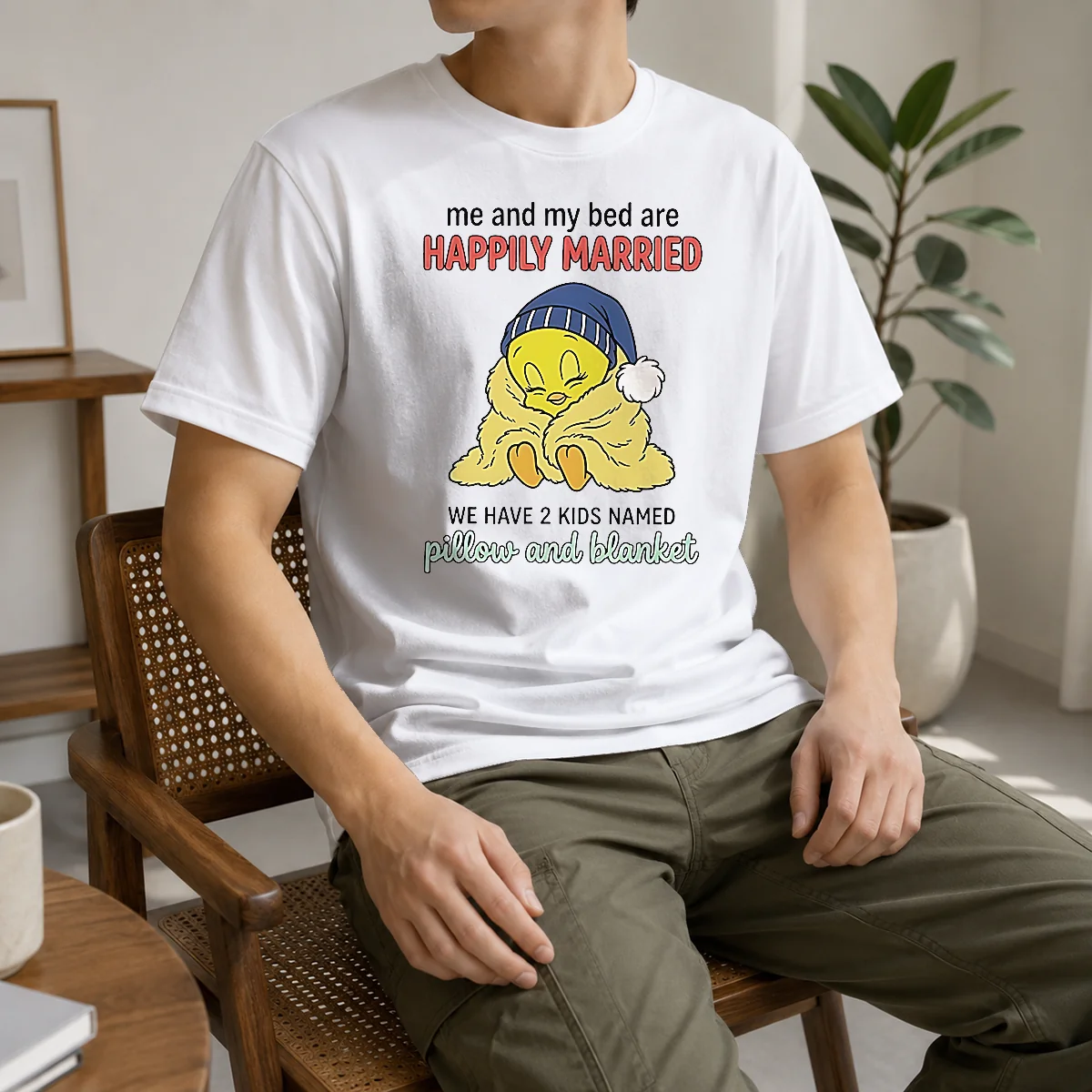 Original Tweety And My Bed Are Happily Married We Have 2 Kids Named Pillow Blanket Shirt