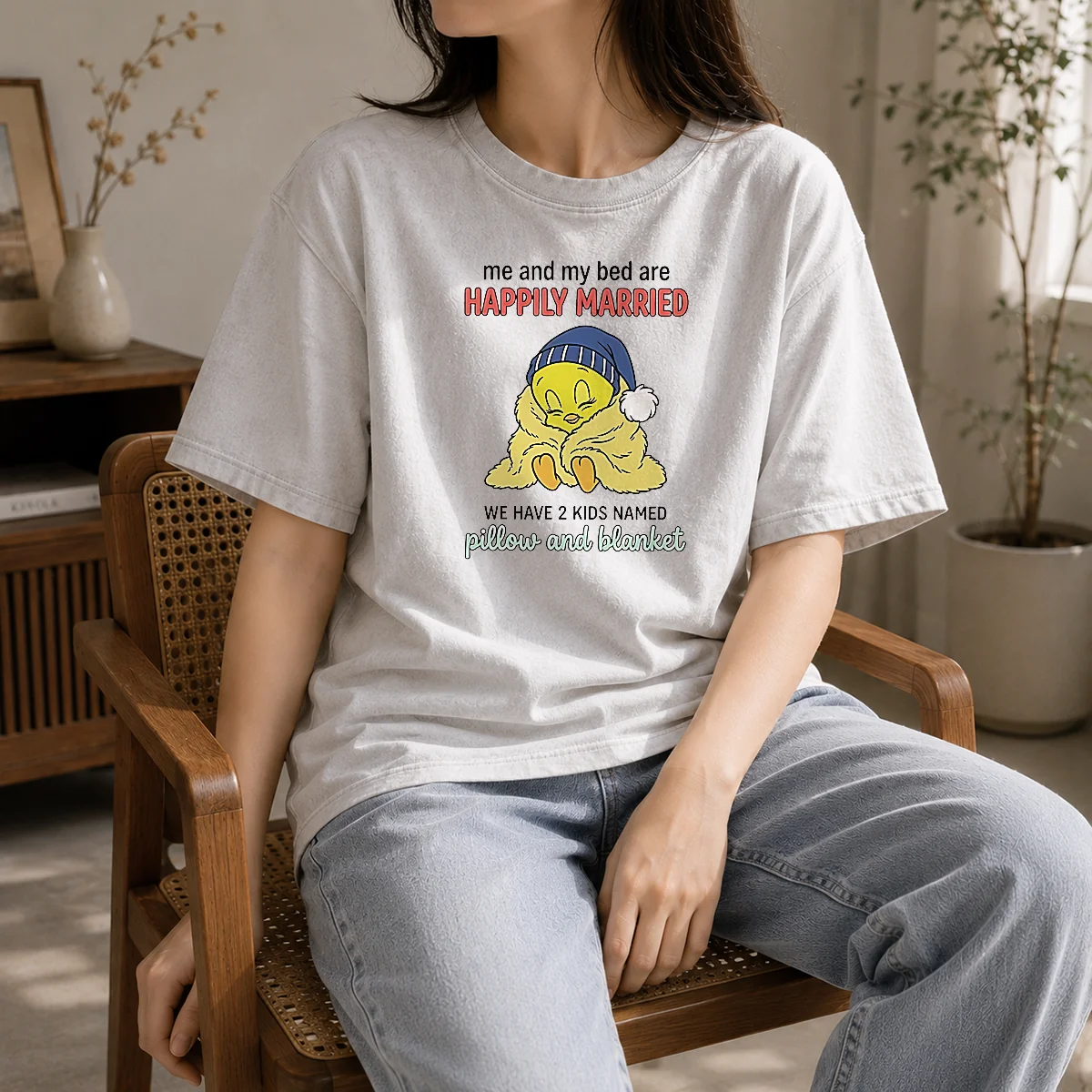 Original Tweety And My Bed Are Happily Married We Have 2 Kids Named Pillow Blanket Shirt - Image 8