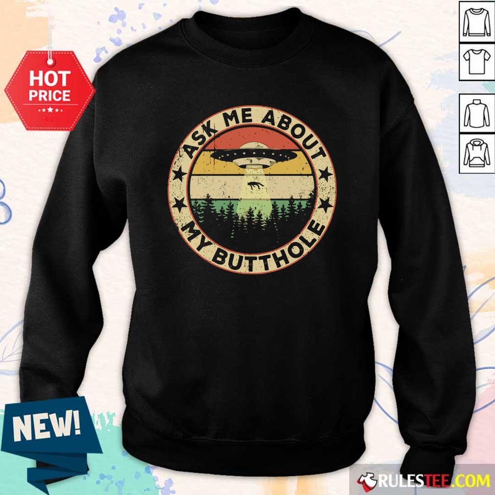 Original Ufo Ask Me About My Butthole 2021 Vintage Shirt - Image 5