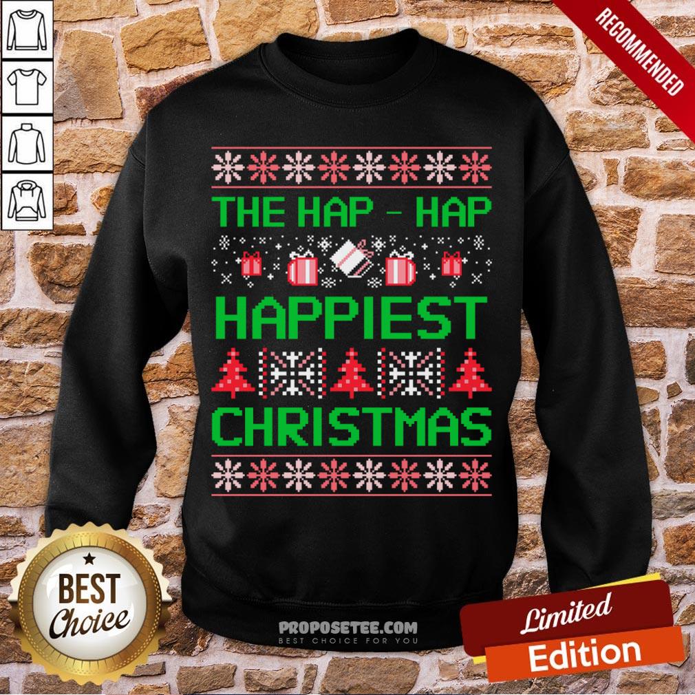 Original We’re Gonna Have Hap-Hap Happiest Christmas Shirt - Image 5