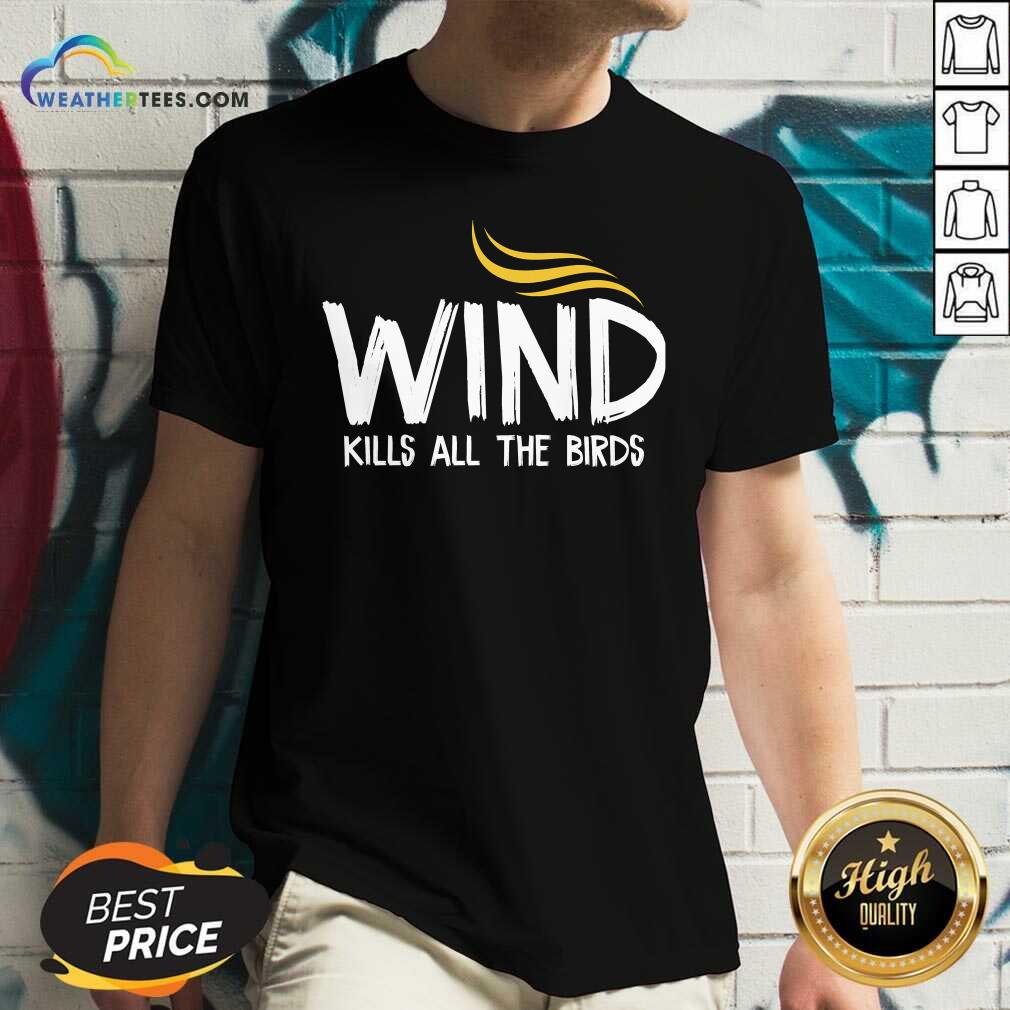 Original Wind Kills All The Birds Hair Donald Trump Debate Shirt - Image 3