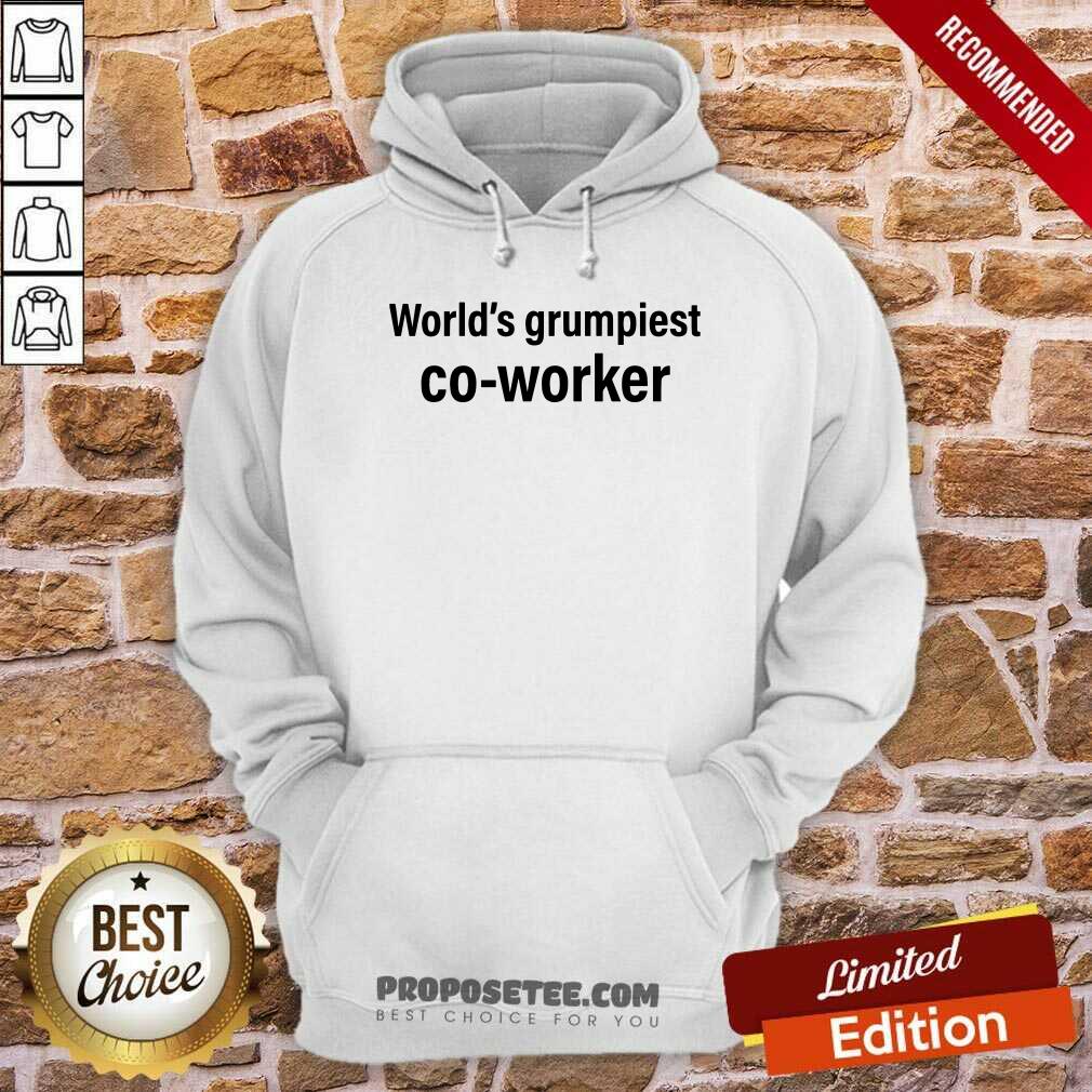 Original World’s Grumpiest Co-Worker Shirt - Image 2