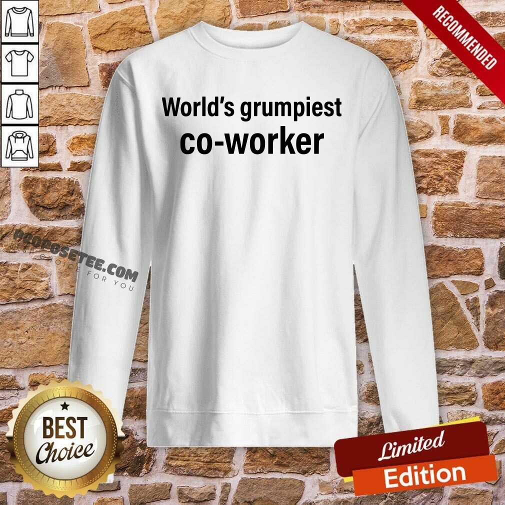 Original World’s Grumpiest Co-Worker Shirt - Image 5