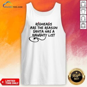 Alternative view of Other Redheads Are The Reason Santa Has A Naughty List Shirt