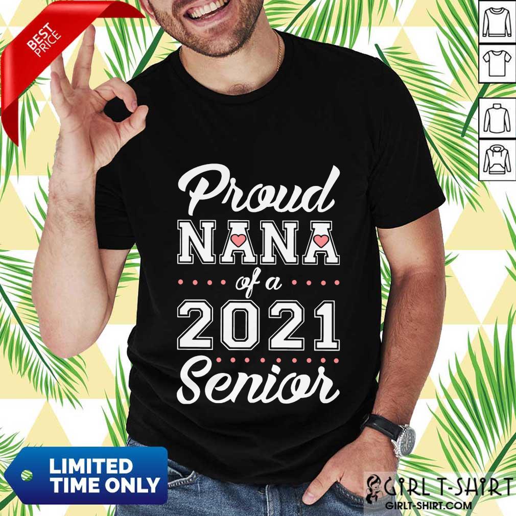Overjoyed Proud Nana Of A 2021 Senior Shirt