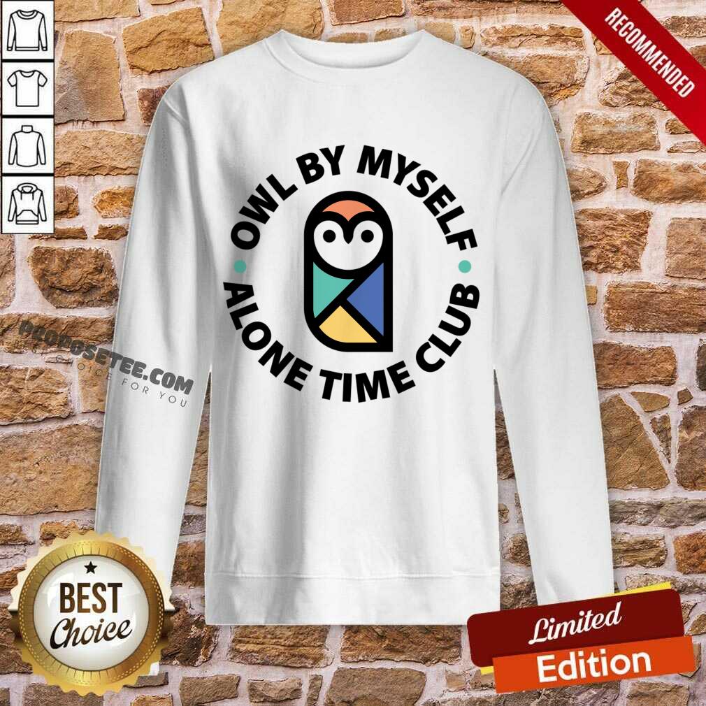 Owl By Myself Alone Time Club Shirt - Image 3