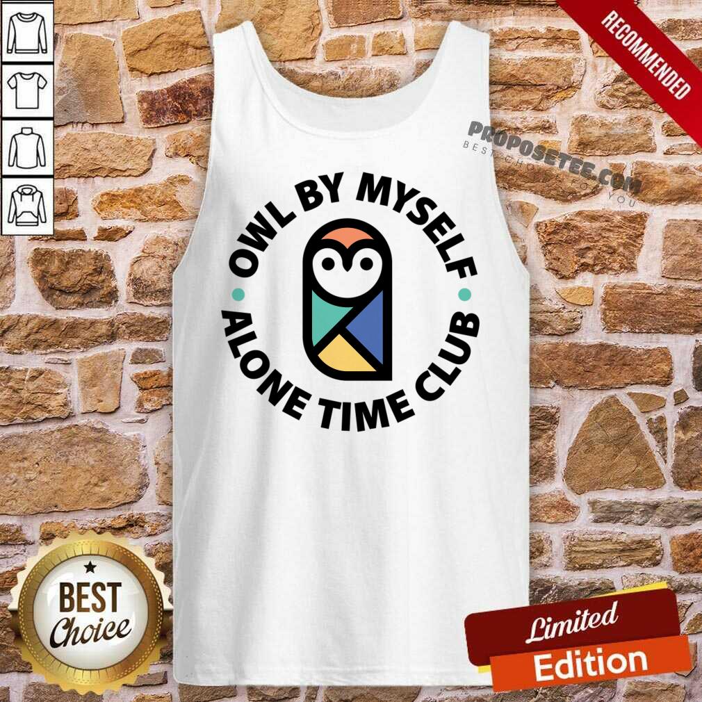 Owl By Myself Alone Time Club Shirt - Image 2