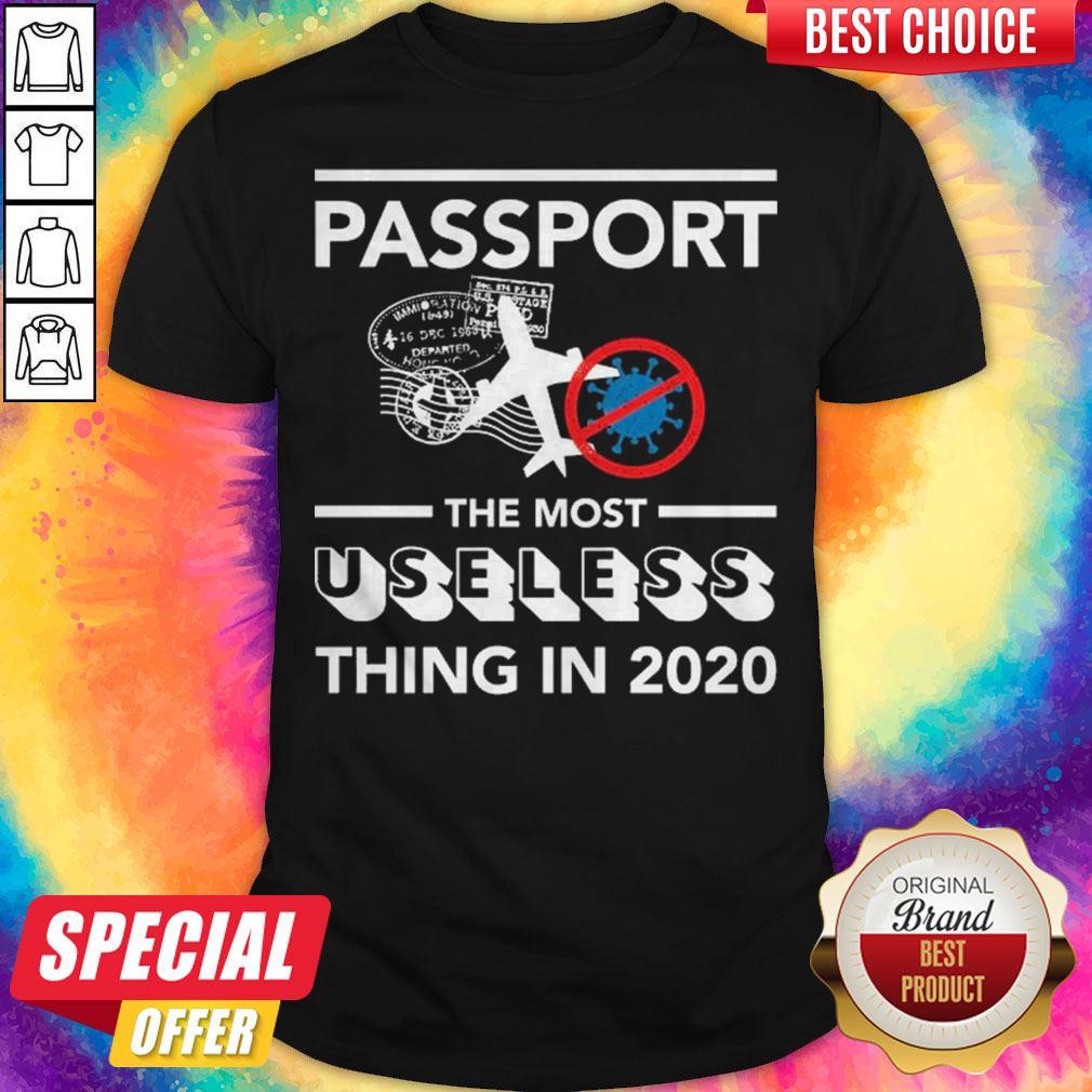 Passport The Most Useless Thing In 2020 Fly Corona Virus Shirt