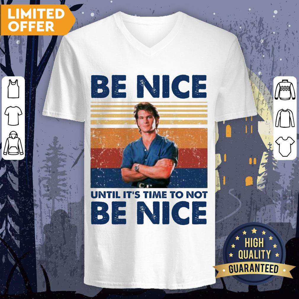 Patrick Swayze Road House Be Nice Until It’s Time To Not Be Nice T-shirt - Image 3