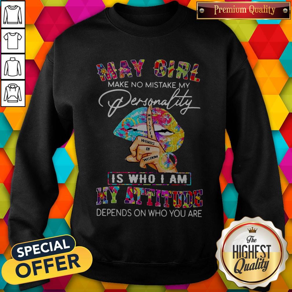 Peace Lips May Girl Make No Mistake My Personality Is Who I Am Shirt - Image 5