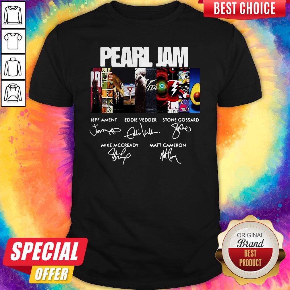 Pearl Jam Jeff Ament Eddie Vedder Stone Gossard Mike Mccready Matt Cameron Shirt
