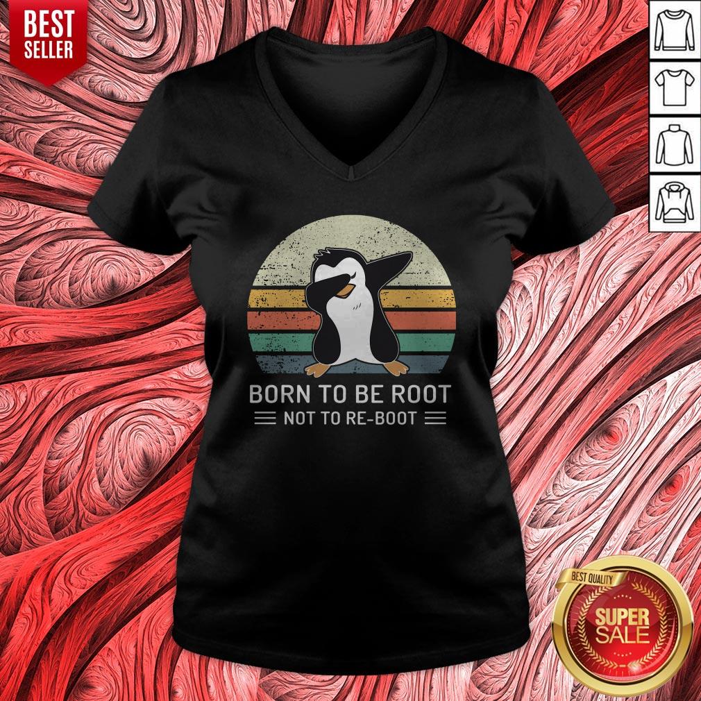 Penguin Born To Be Root Not To Re Boot Vintage Shirt - Image 3