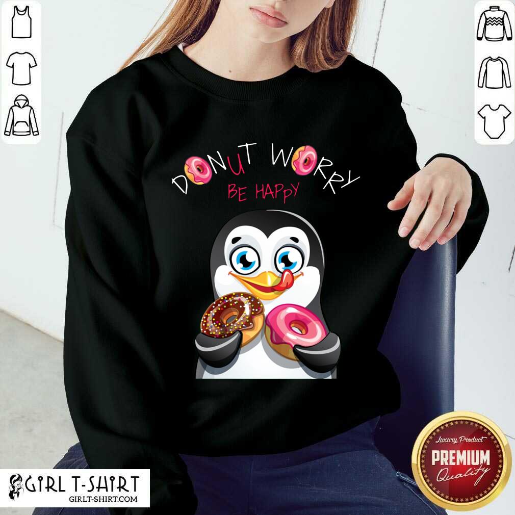 Penguins Donut Worry Be Happy Shirt - Image 4