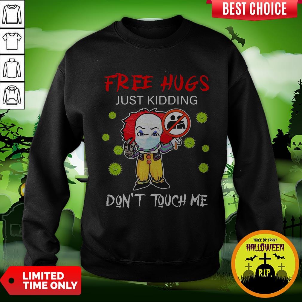 Pennywise Face Mask Free Hugs Just Kidding Don’t Touch Me Shirt - Image 4