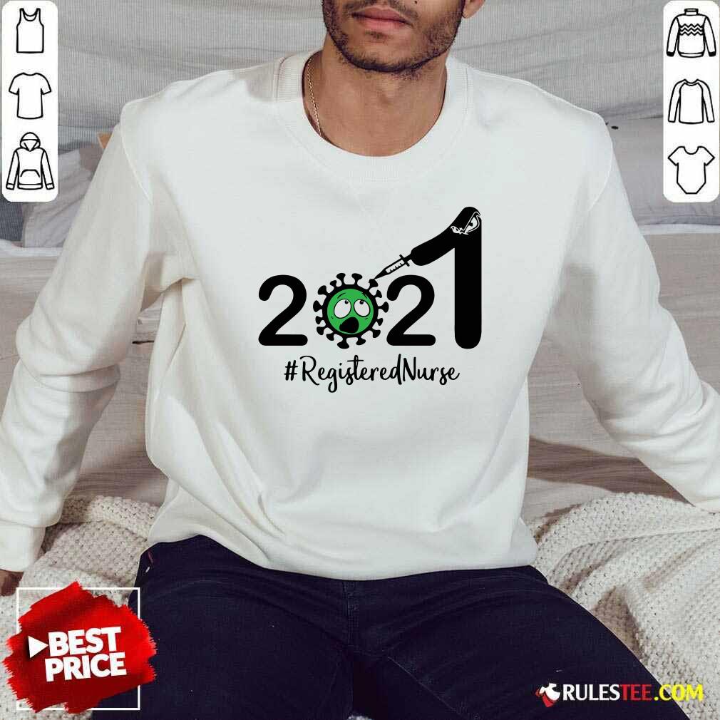 Perfect 2021 Coronavirus #Registered Nurse Shirt - Image 5