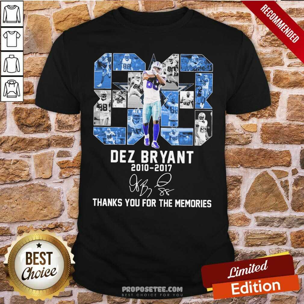 Perfect 88 Dez Bryant 2010 2017 Thanks You For The Memories Signature Shirt