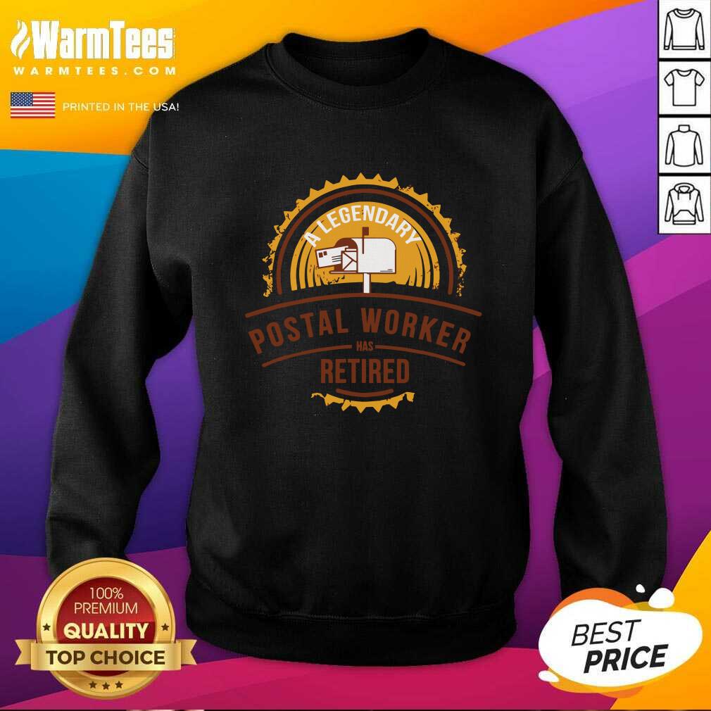 Perfect A Legendary Postal Worker Has Retirement Shirt - Image 3