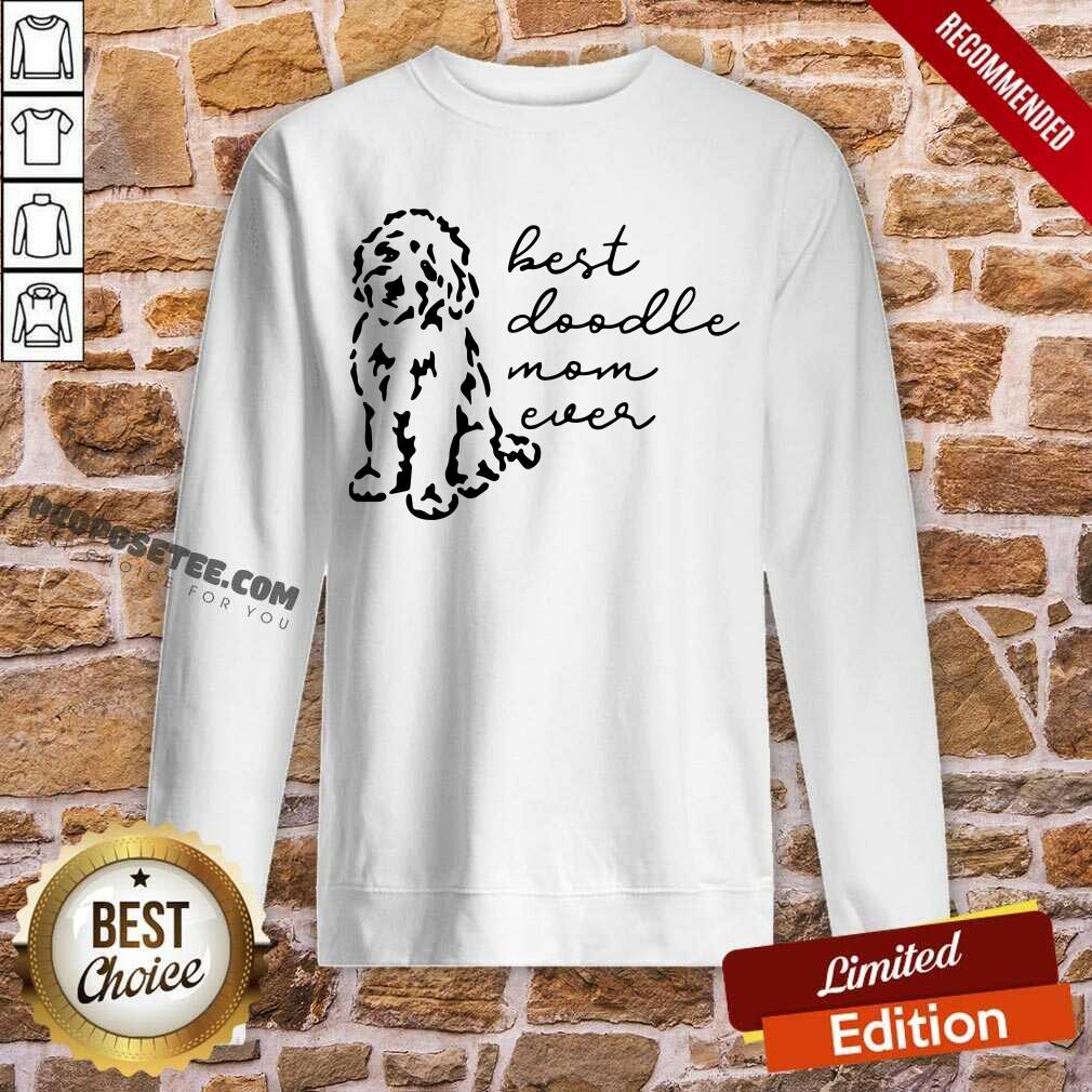 Perfect Best Doodle Mom Ever Shirt - Image 5