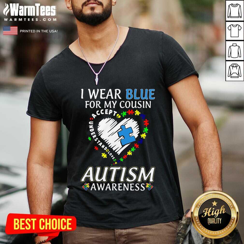 Perfect Blue Autism Cousin Awareness Shirt - Image 3