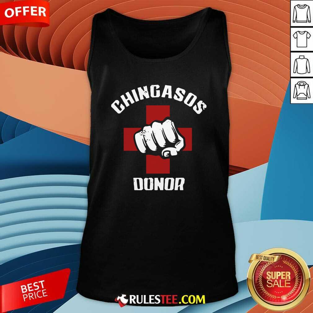 Perfect Chingasos Donor Shirt - Image 4