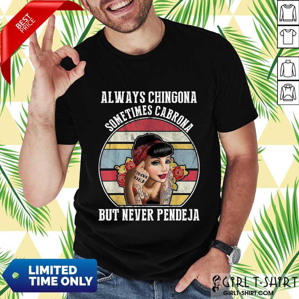 Perfect Chingona Cabrona Pendeja 44 Shirt