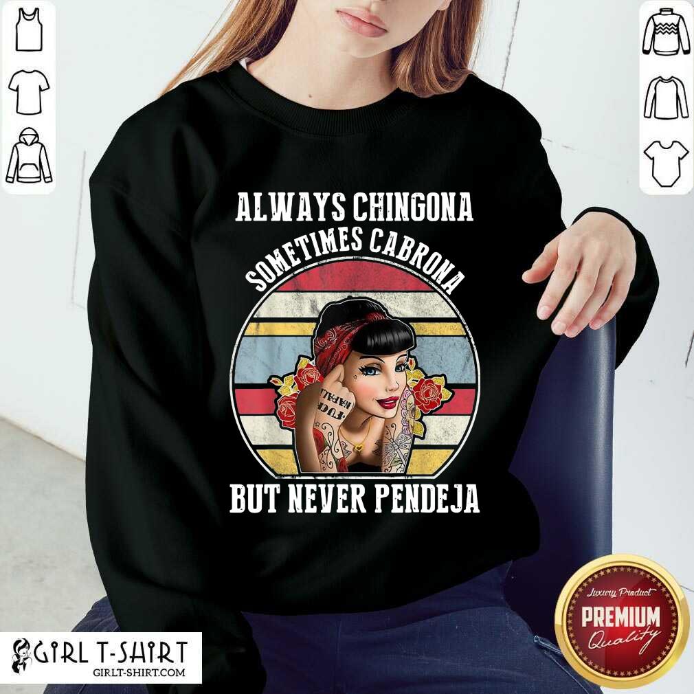Perfect Chingona Cabrona Pendeja 44 Shirt - Image 5