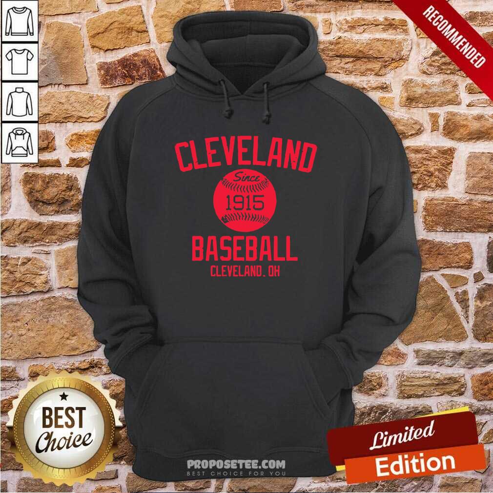 Perfect Cleveland Since 1915 Baseball Cleveland.Oh Shirt - Image 4