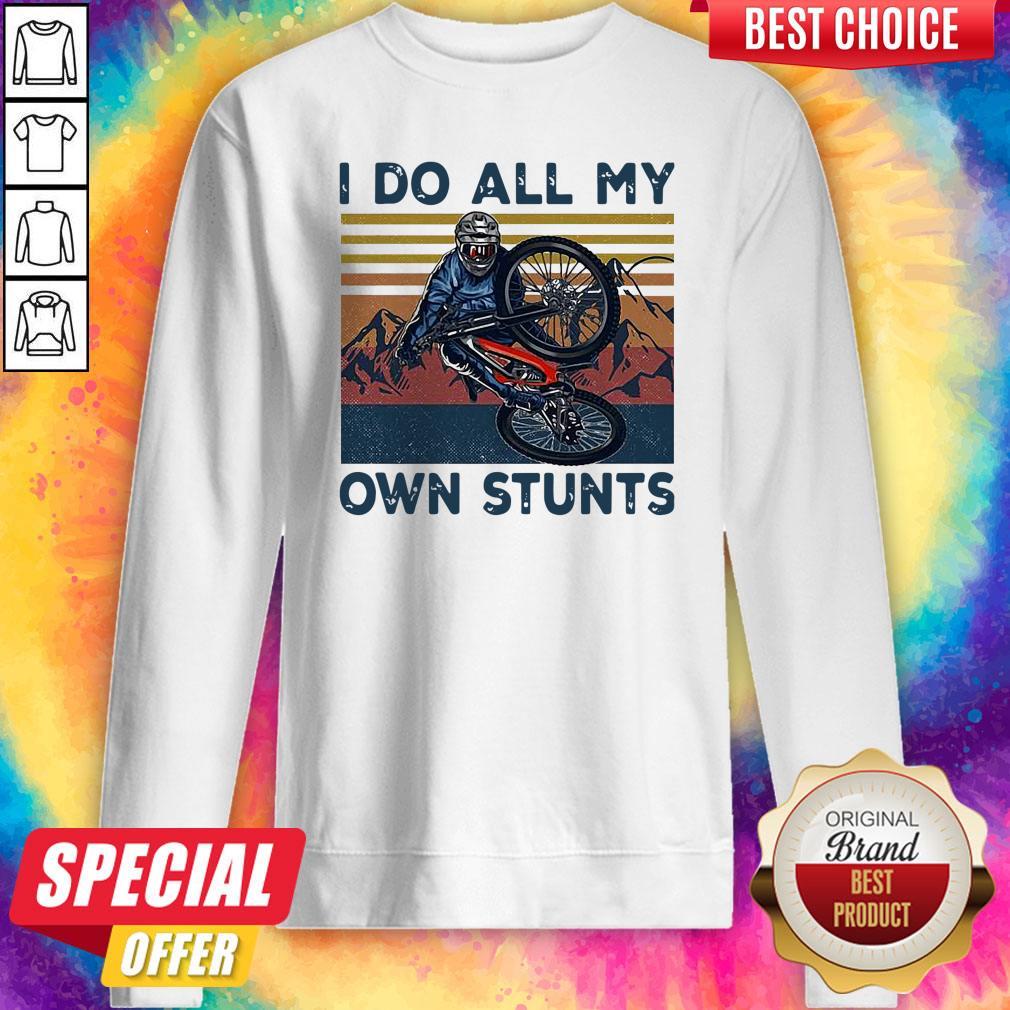 Perfect Cycling I Do All My Own Stunts Vintage Shirt - Image 5