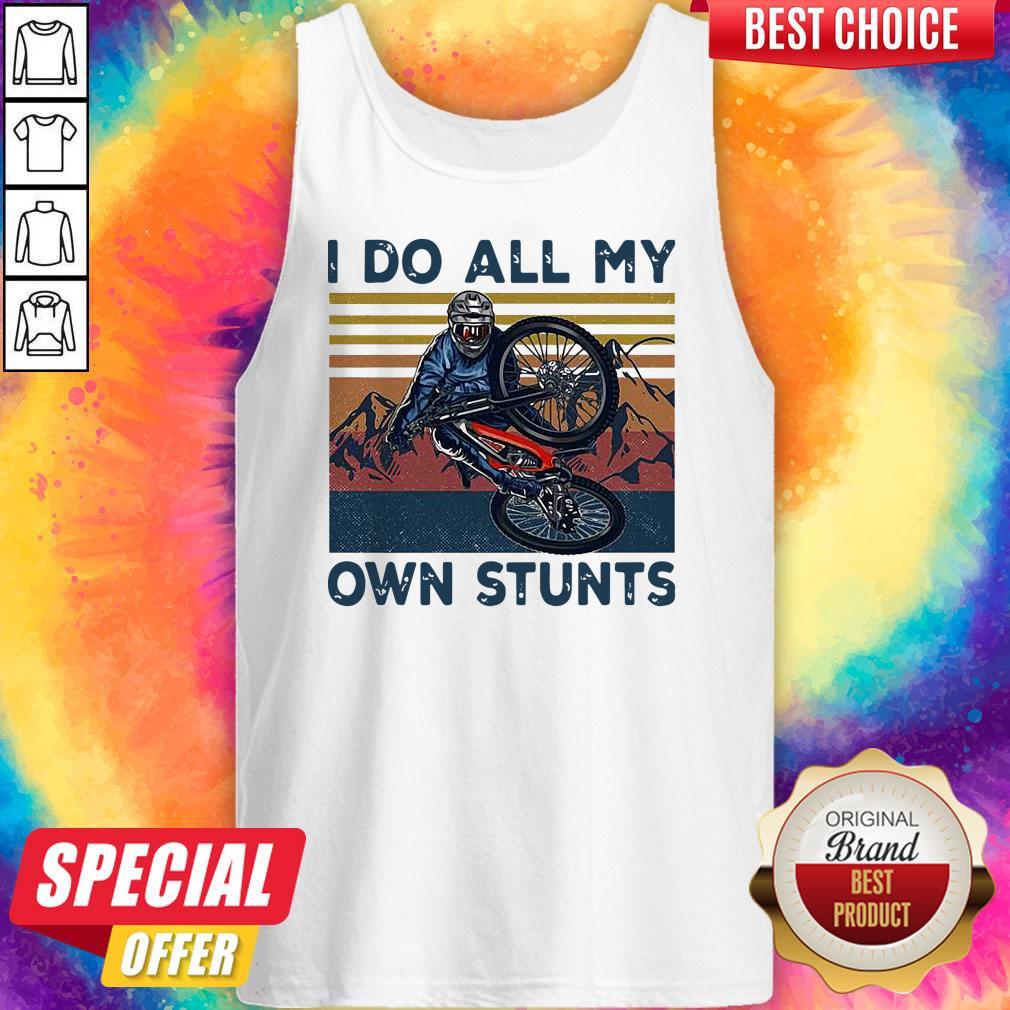 Perfect Cycling I Do All My Own Stunts Vintage Shirt - Image 4