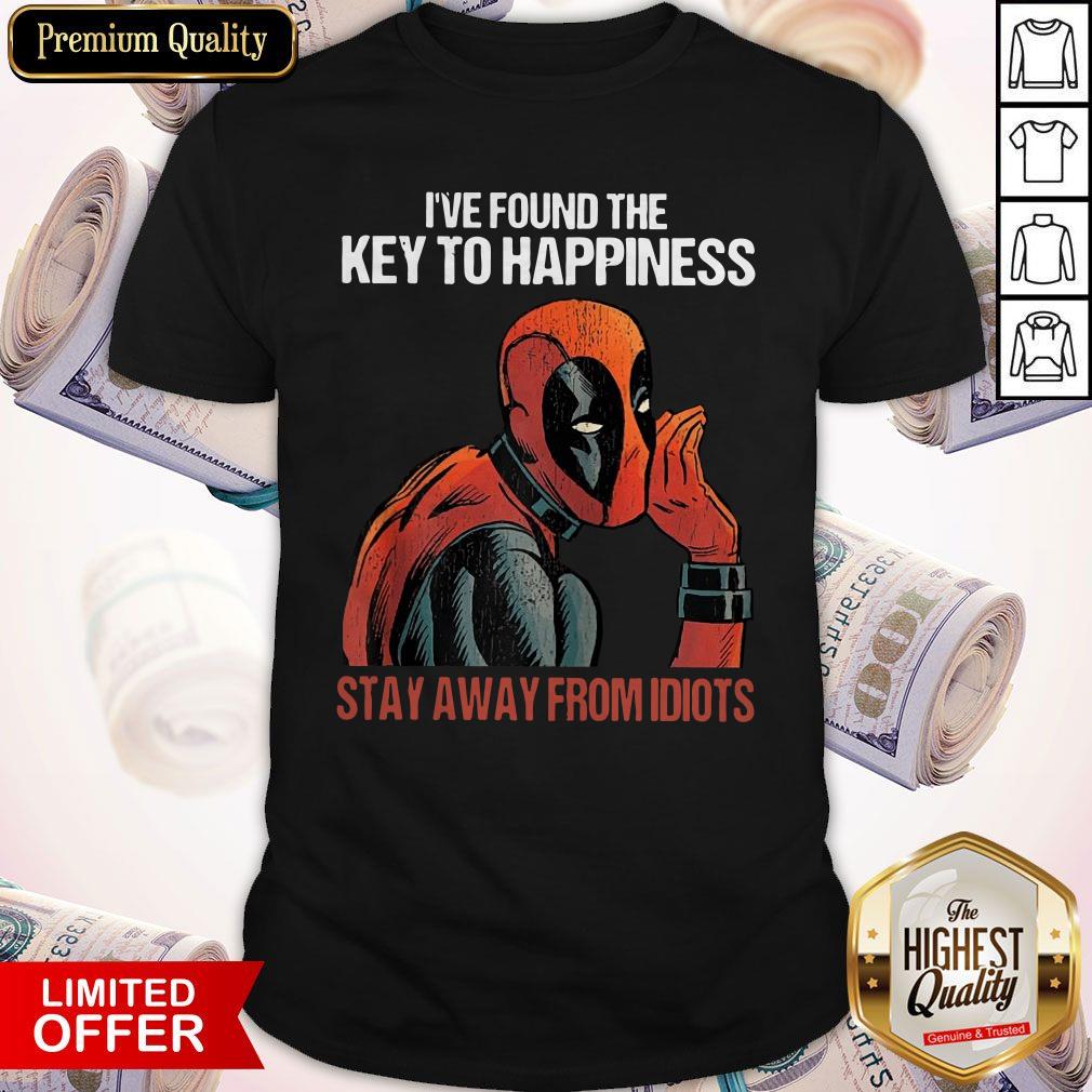 Perfect Deadpool I've Found The Key To Happiness Shirt