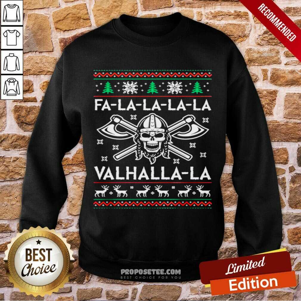 Perfect Fa La La La La Valhalla La Skull Merry Christmas Shirt - Image 5