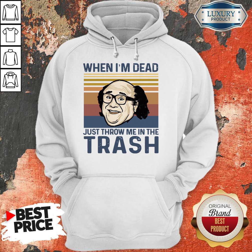 Perfect Frank Reynolds When I’m Dead Just Throw Me In The Trash Vintage Shirt - Image 2