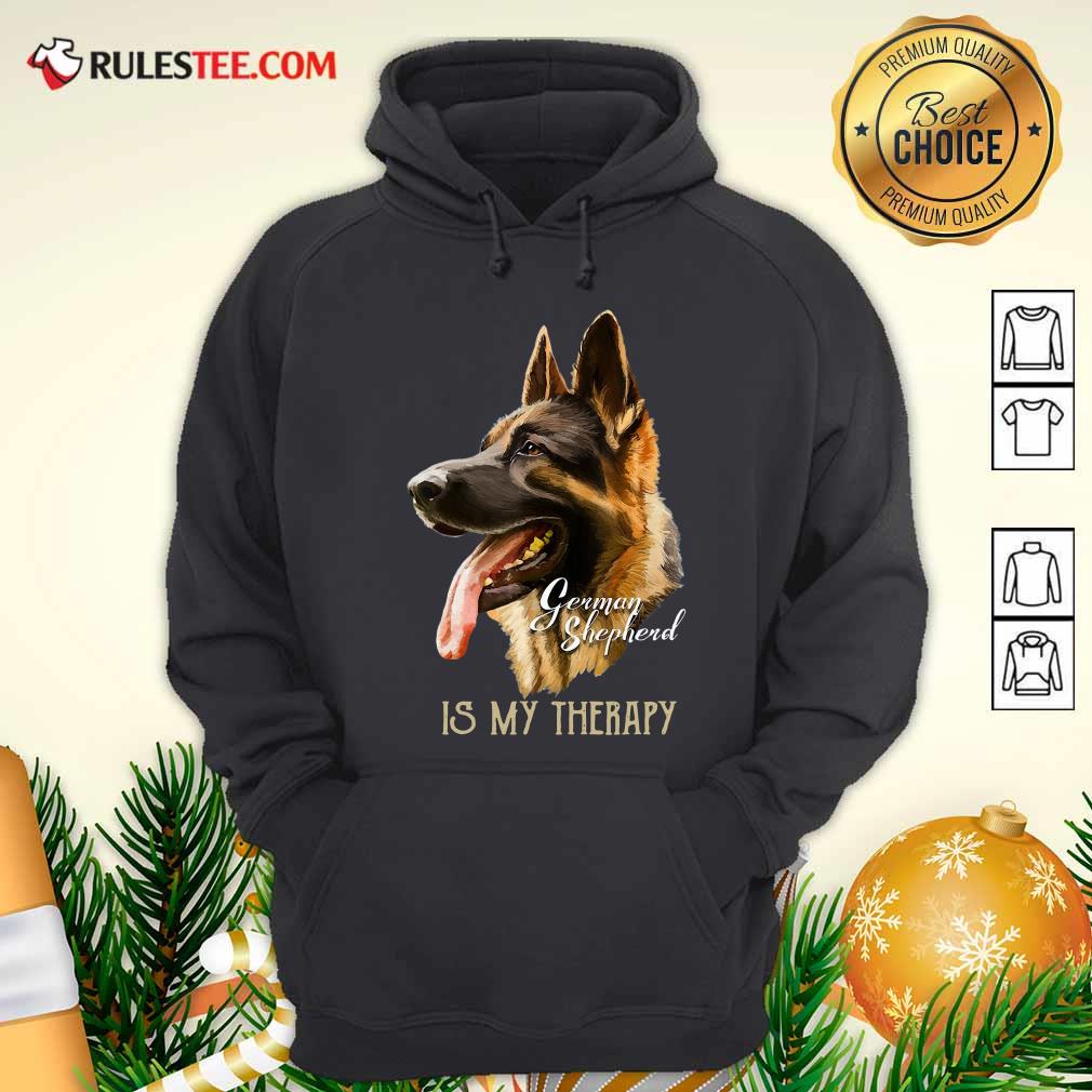 Perfect German Shepherd Is My Therapy Shirt - Image 2