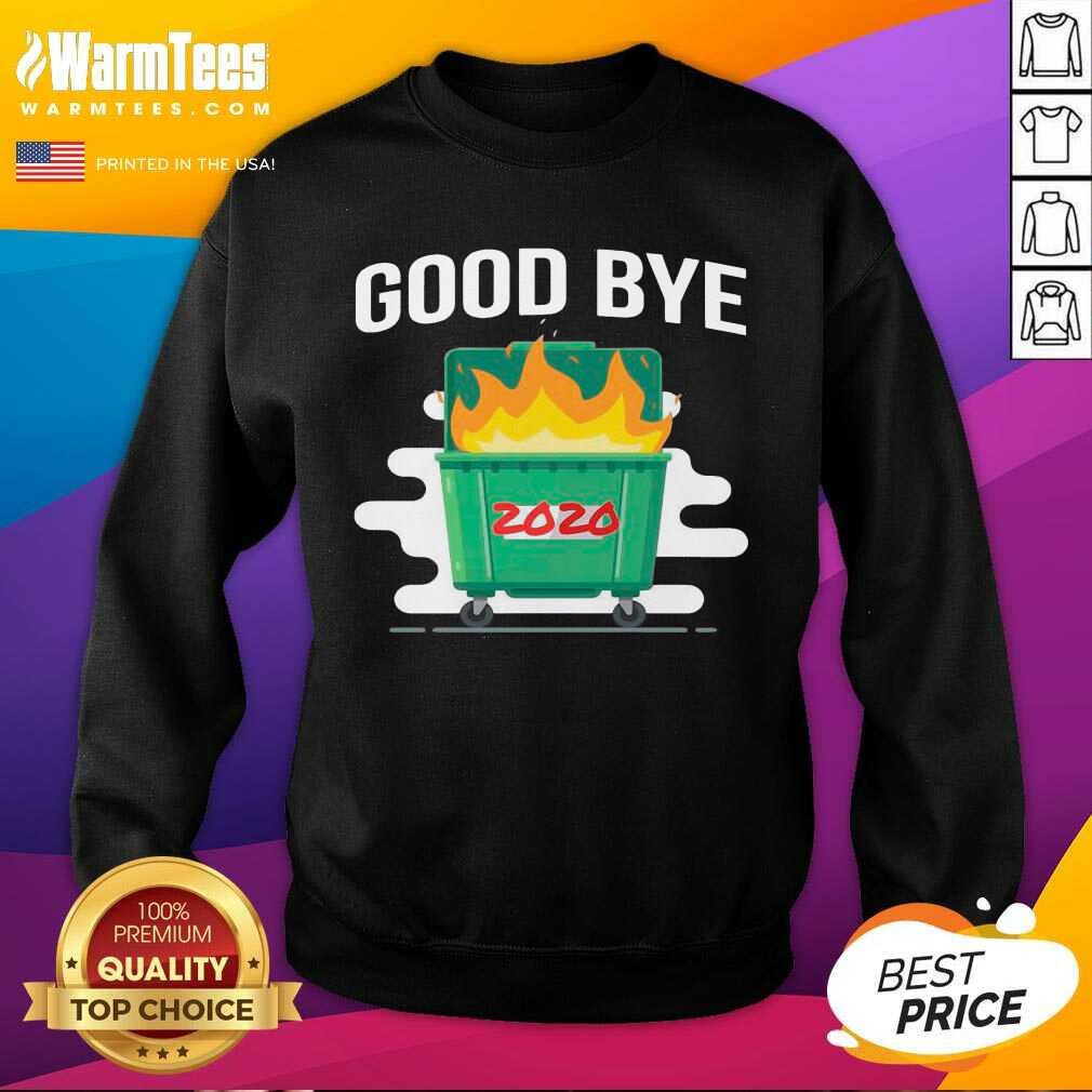 Perfect Goodbye Dumpster Fire 2020 Shirt - Image 3