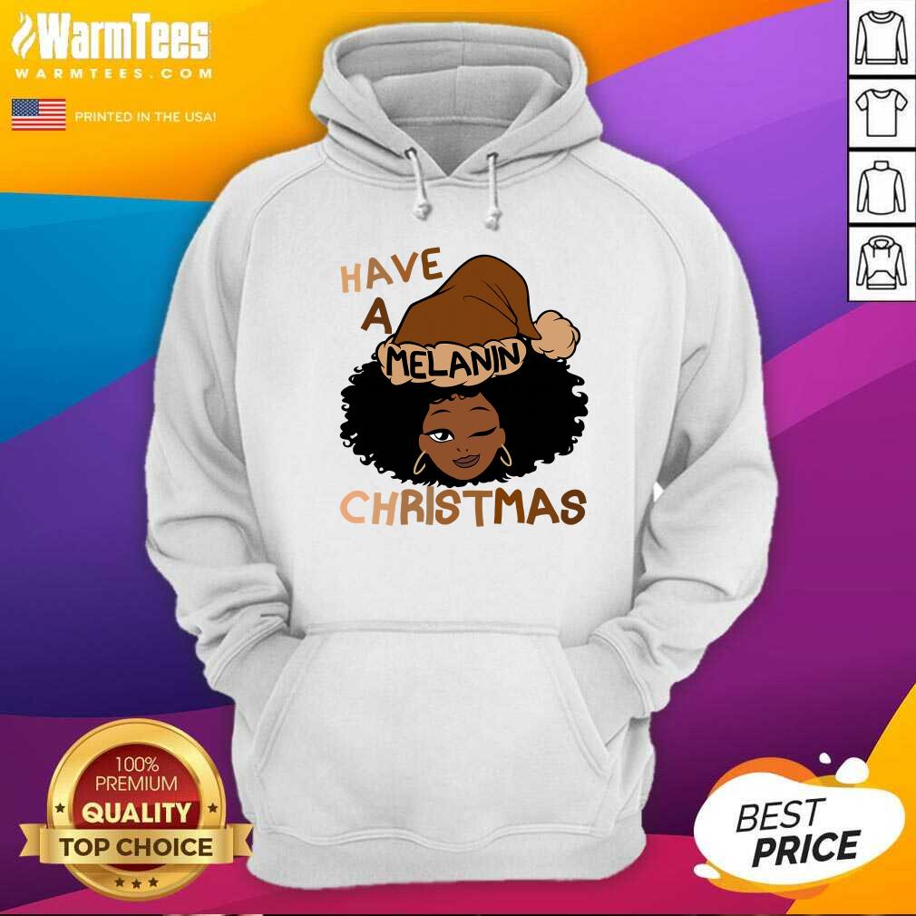 Perfect Have A Melanin Christmas Charming Woman Black Hair Shirt - Image 2