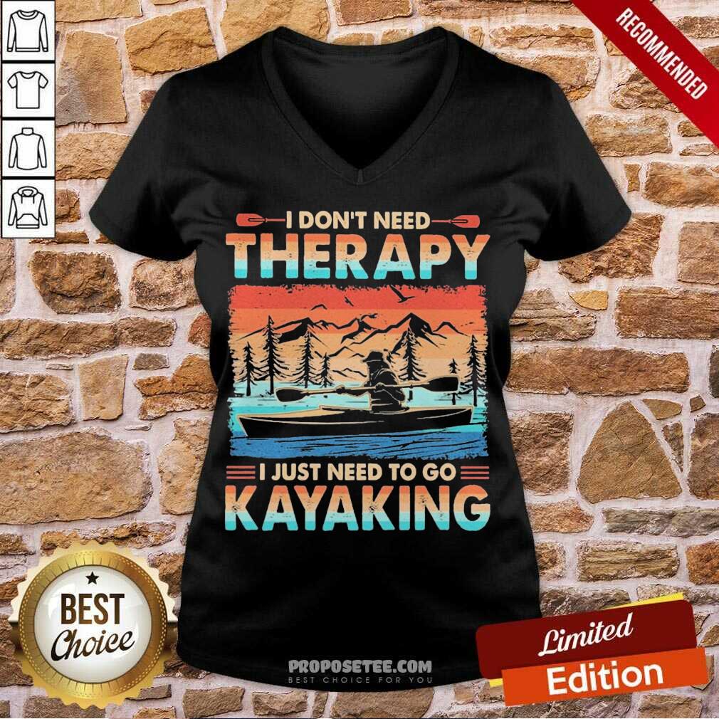 Perfect I Don’t Need Therapy I Just Need To Go Kayaking Vintage Shirt - Image 3