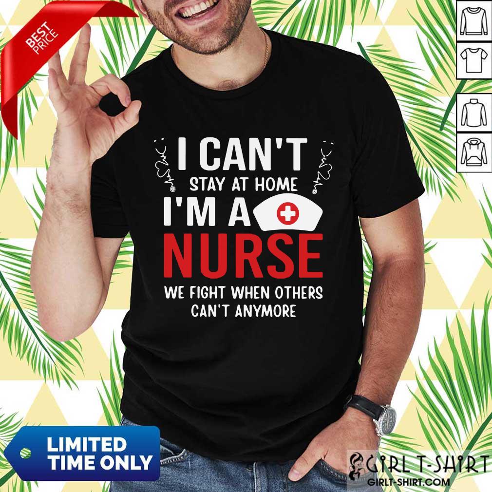 Perfect I Stay Home Im A Nurse 79 Shirt
