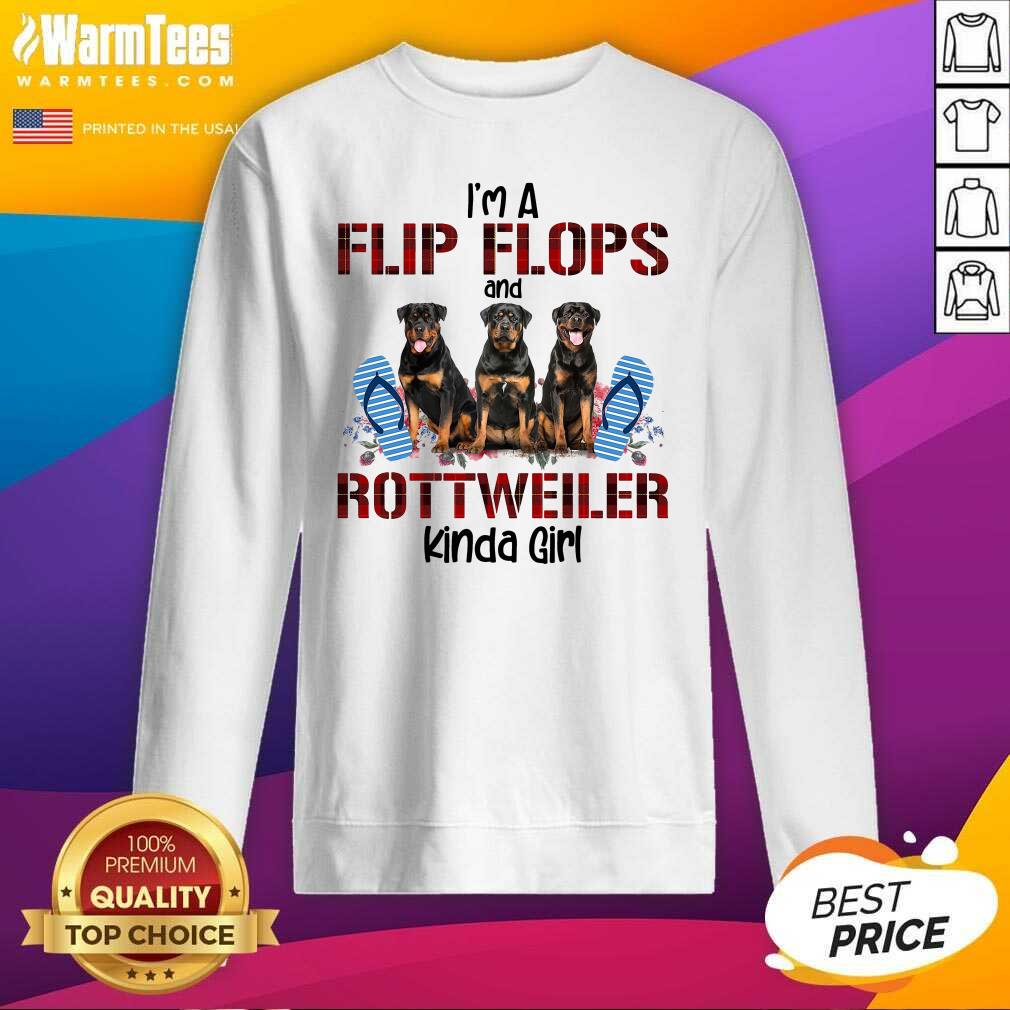 Perfect I’m A Flip Flops And Rottweiler Kinda Girl Shirt - Image 3