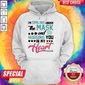 Alternative view of Perfect I'm Smiling Under The Mask And Hugging You In My Heart Techerlife Shirt
