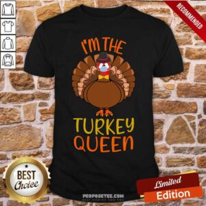 Perfect I’m The Turkey Queen Wear Mask Happy Thanksgiving Shirt