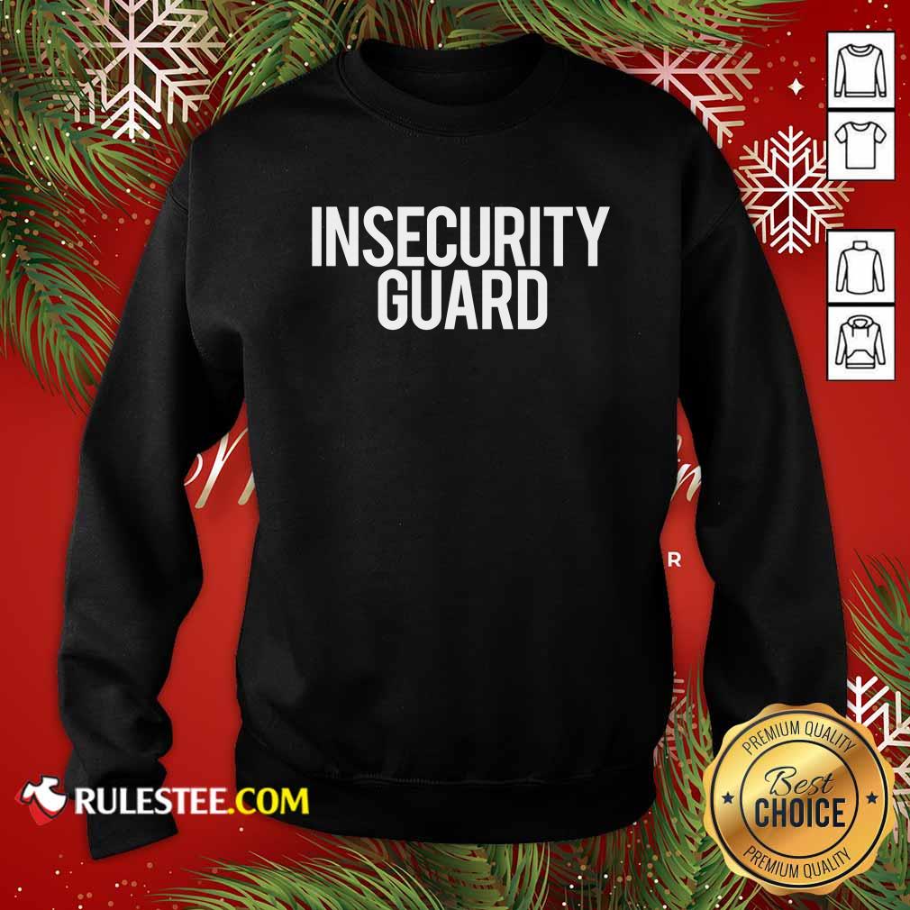 Perfect Insecurity Guard Shirt - Image 5