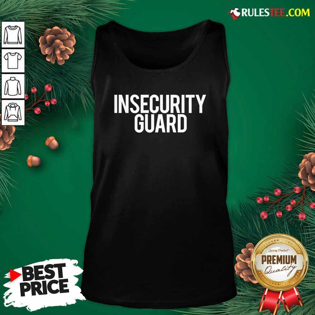 Perfect Insecurity Guard Shirt - Image 4