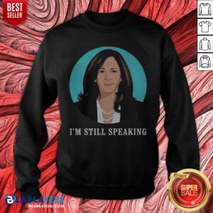 Alternative view of Perfect Kamala Harris I’m Still Speaking Shirts