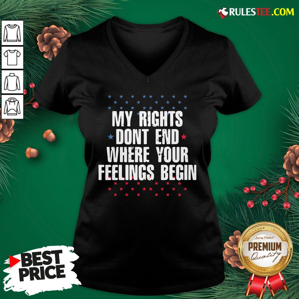 Perfect My Rights Dont End Where Your Feelings Begin Star Shirt - Image 3