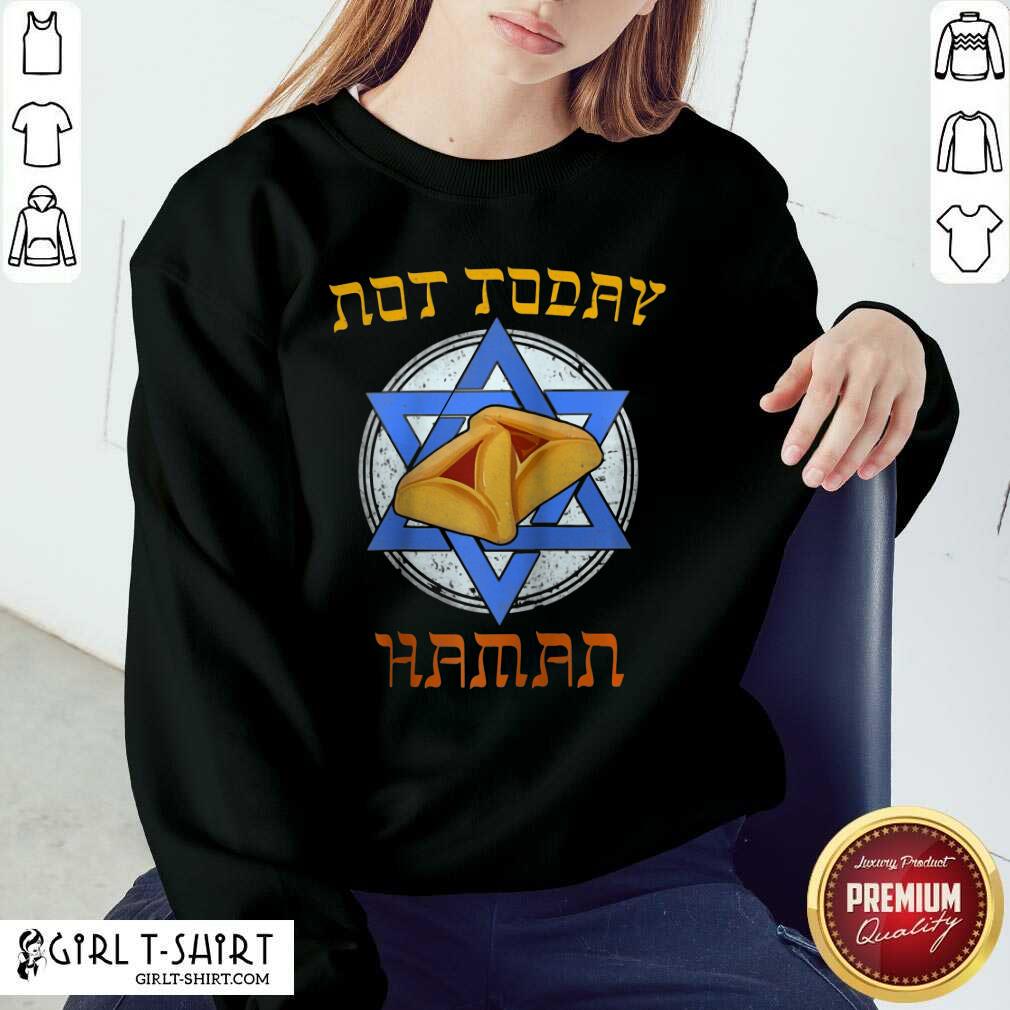 Perfect Not Today Haman Shirt - Image 4