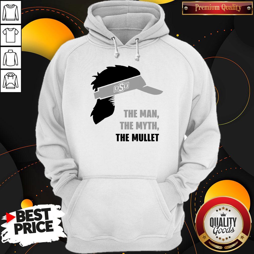 Perfect OSU The Man The Myth The Mullet Shirt - Image 2