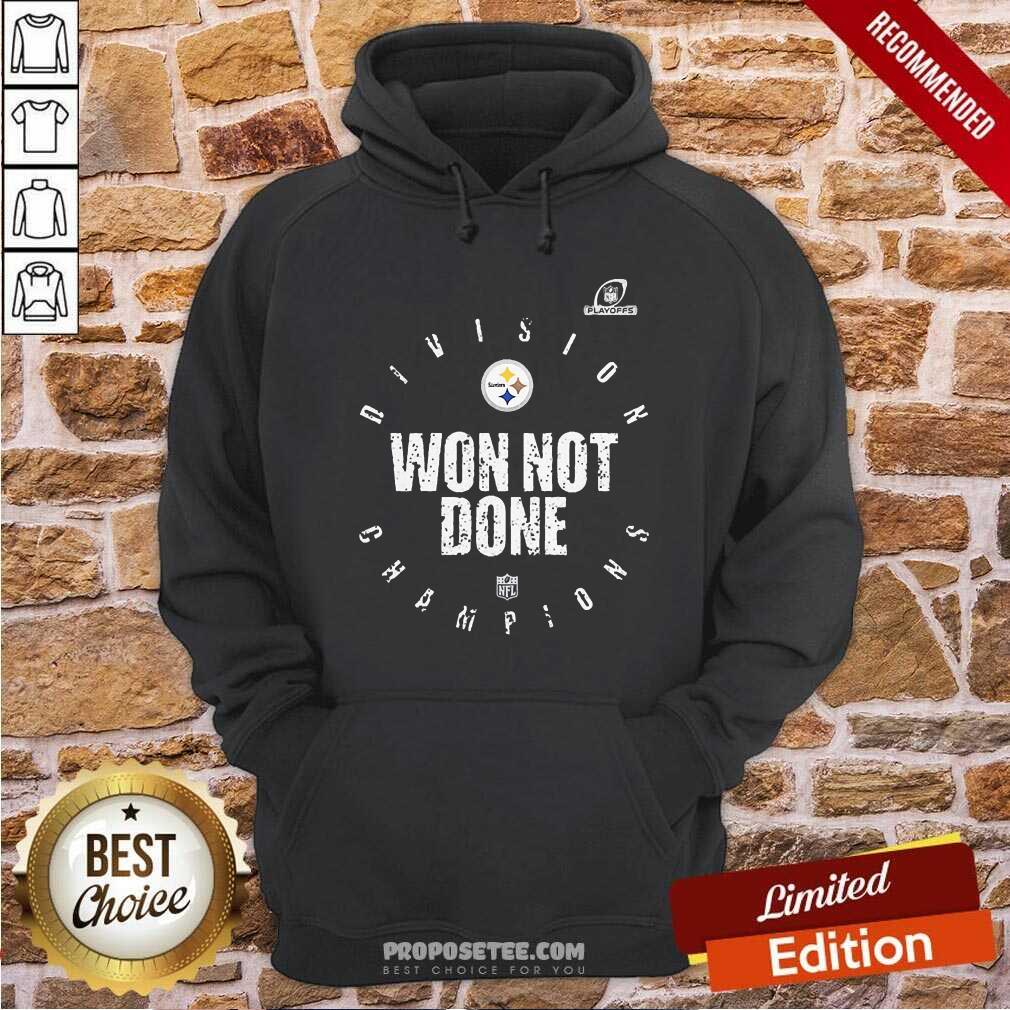 Perfect Pittsburgh Steelers Won Not Done Shirt - Image 2