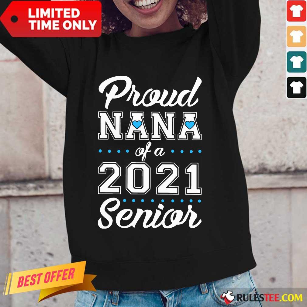 Perfect Proud Nana Of A 2021 Senior Shirt - Image 2
